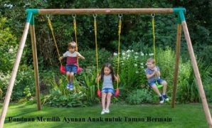 Panduan Memilih Ayunan Anak untuk Taman Bermain